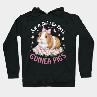 Just A Girl Who Loves Guinea Pigs Hoodie